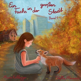 Ein Fuchs in der großen Stadt als Hörbuch