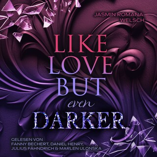 LIKE LOVE BUT even DARKER als Hörbuch