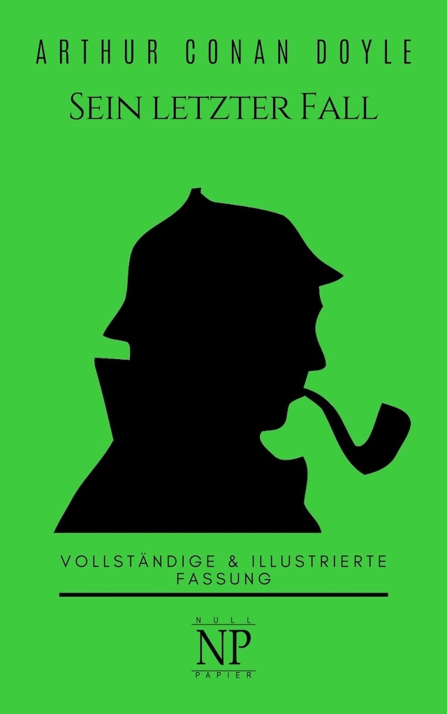 Bokomslag for Sherlock Holmes – Sein letzter Fall und andere Geschichten