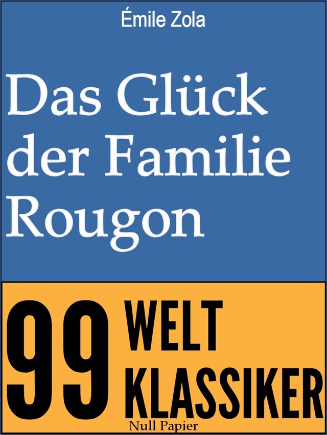 Book cover for Das Glück der Familie Rougon