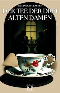 Der Tee der drei alten Damen