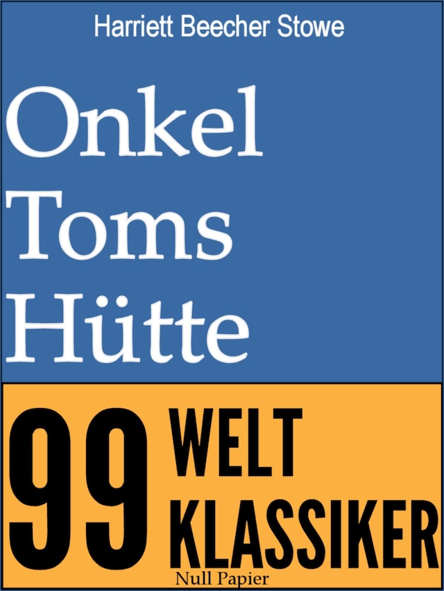 Buchcover für Onkel Toms Hütte - Vollständige Ausgabe