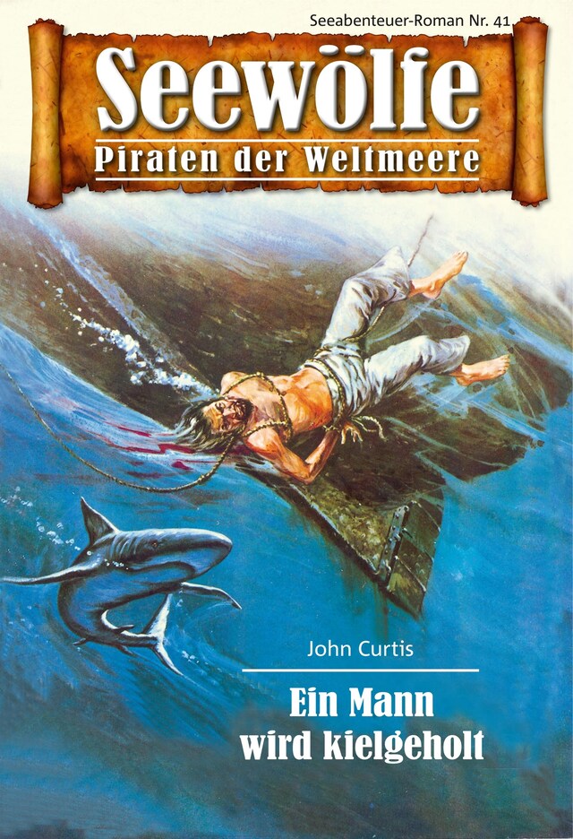 Portada de libro para Seewölfe - Piraten der Weltmeere 41