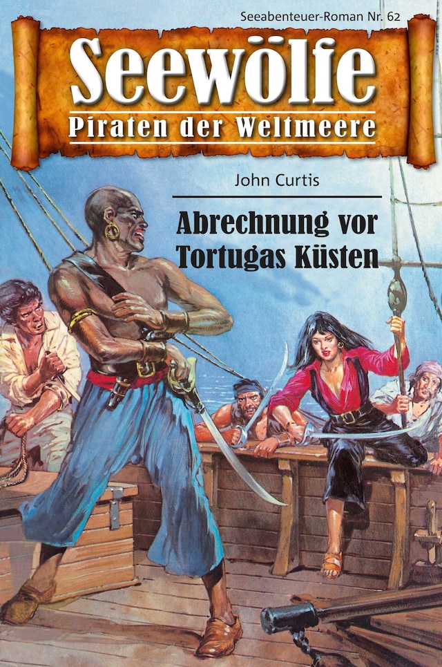 Couverture de livre pour Seewölfe - Piraten der Weltmeere 62