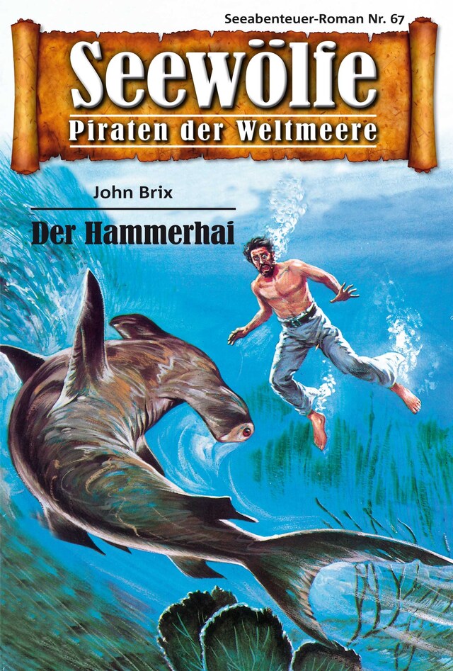 Portada de libro para Seewölfe - Piraten der Weltmeere 67