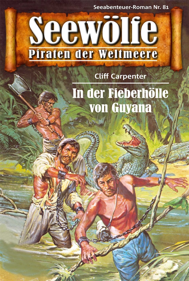 Book cover for Seewölfe - Piraten der Weltmeere 81