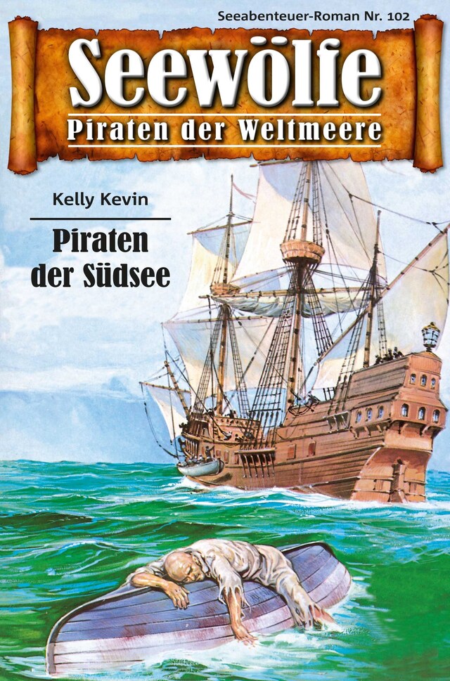 Kirjankansi teokselle Seewölfe - Piraten der Weltmeere 102