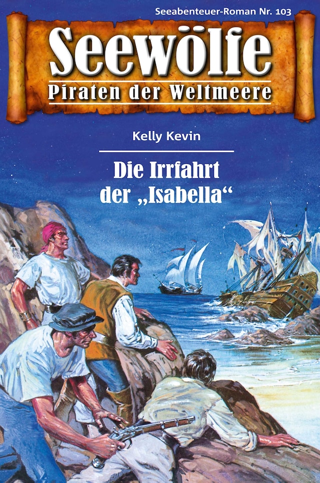 Book cover for Seewölfe - Piraten der Weltmeere 103