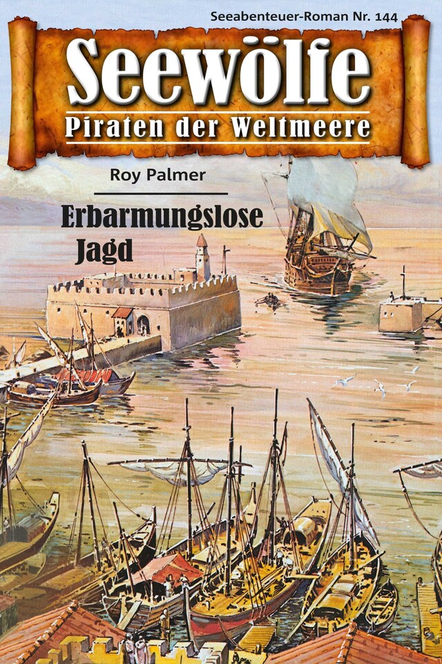 Bokomslag for Seewölfe - Piraten der Weltmeere 144