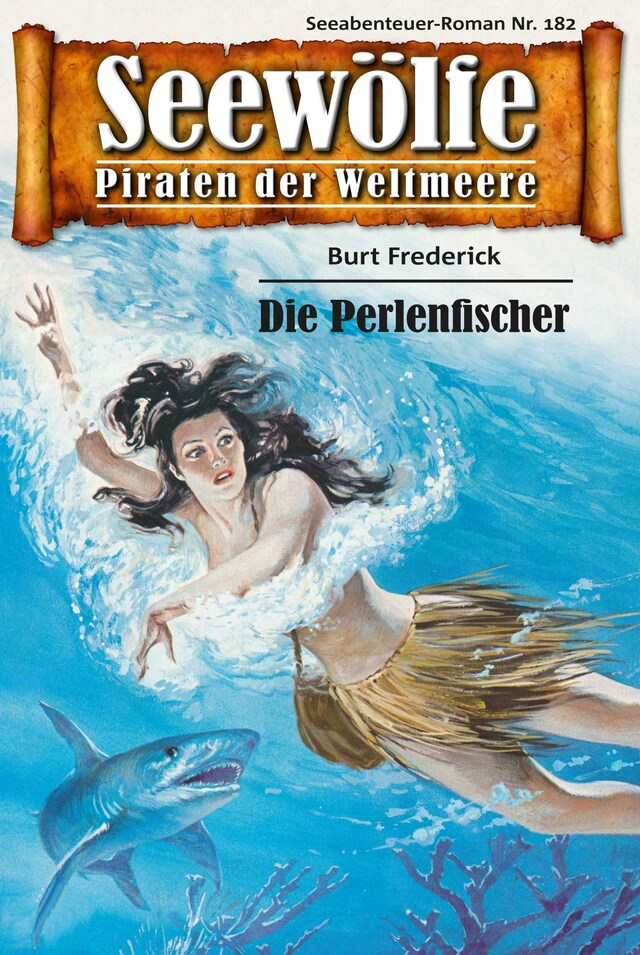 Book cover for Seewölfe - Piraten der Weltmeere 182