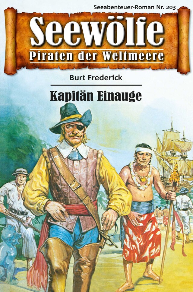 Kirjankansi teokselle Seewölfe - Piraten der Weltmeere 203