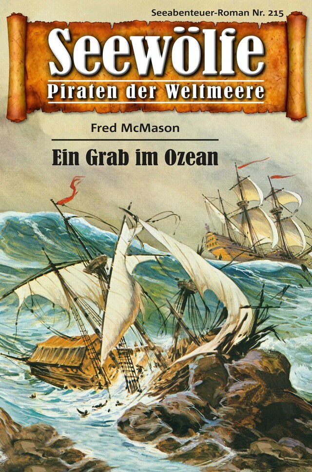 Portada de libro para Seewölfe - Piraten der Weltmeere 215