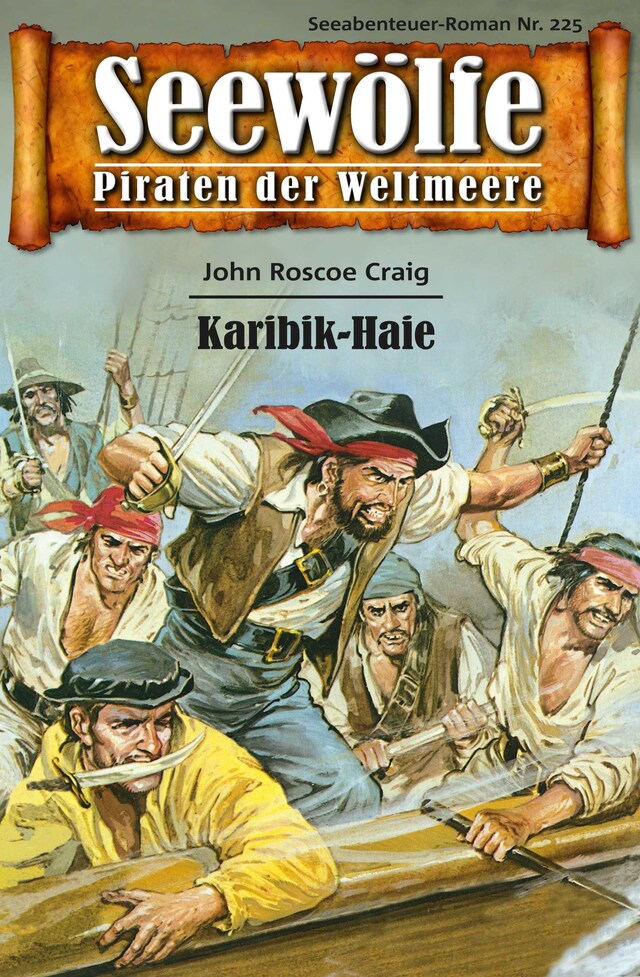 Portada de libro para Seewölfe - Piraten der Weltmeere 225