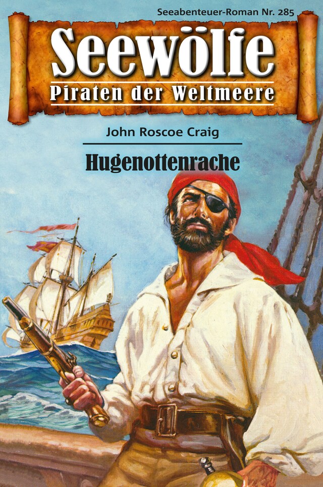 Boekomslag van Seewölfe - Piraten der Weltmeere 285