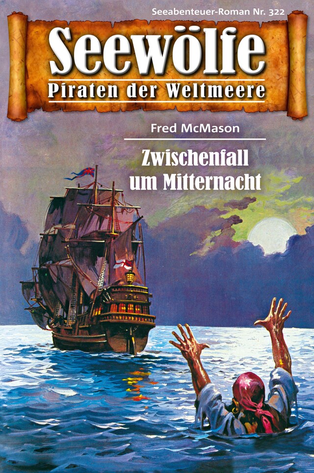 Book cover for Seewölfe - Piraten der Weltmeere 322