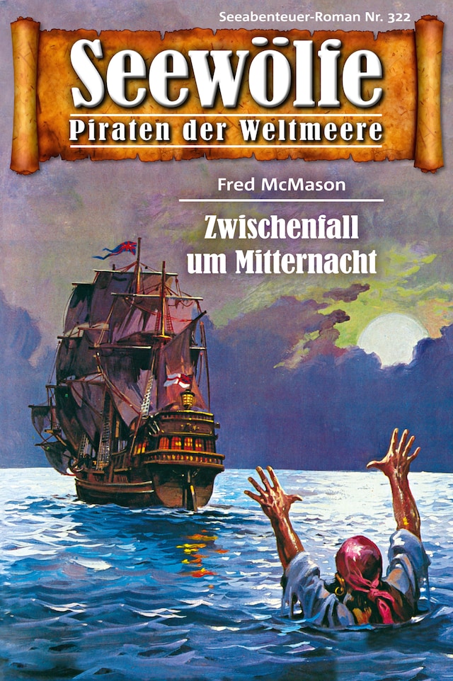 Book cover for Seewölfe - Piraten der Weltmeere 322