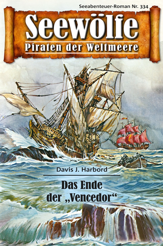 Book cover for Seewölfe - Piraten der Weltmeere 334
