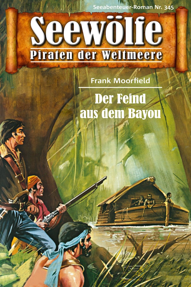 Book cover for Seewölfe - Piraten der Weltmeere 345