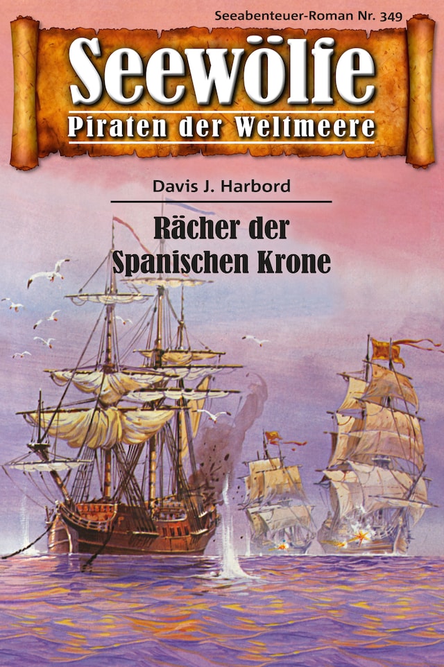 Book cover for Seewölfe - Piraten der Weltmeere 349