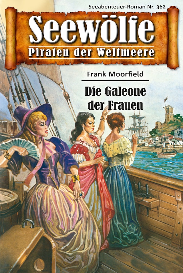 Book cover for Seewölfe - Piraten der Weltmeere 362