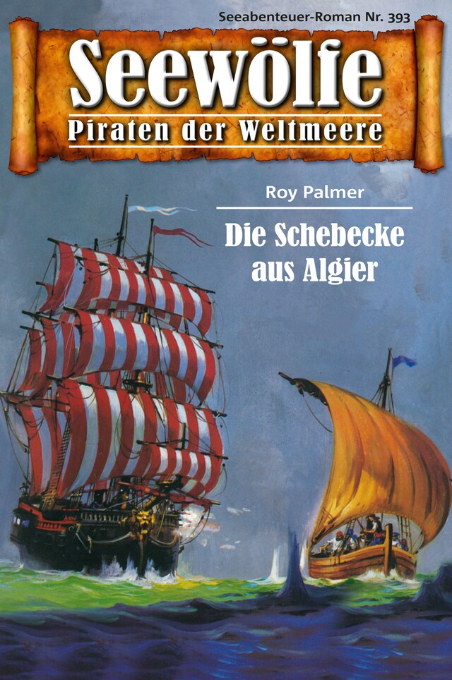 Book cover for Seewölfe - Piraten der Weltmeere 393