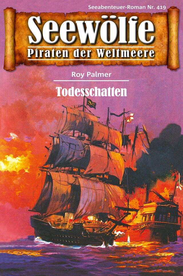 Copertina del libro per Seewölfe - Piraten der Weltmeere 419