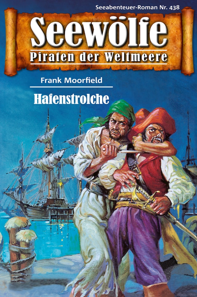 Book cover for Seewölfe - Piraten der Weltmeere 438
