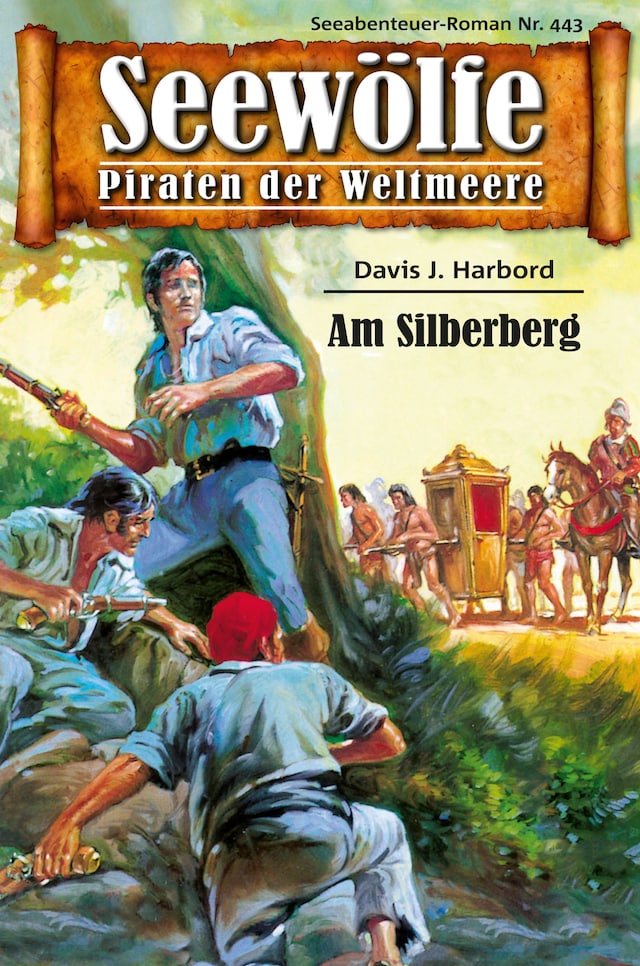 Book cover for Seewölfe - Piraten der Weltmeere 443