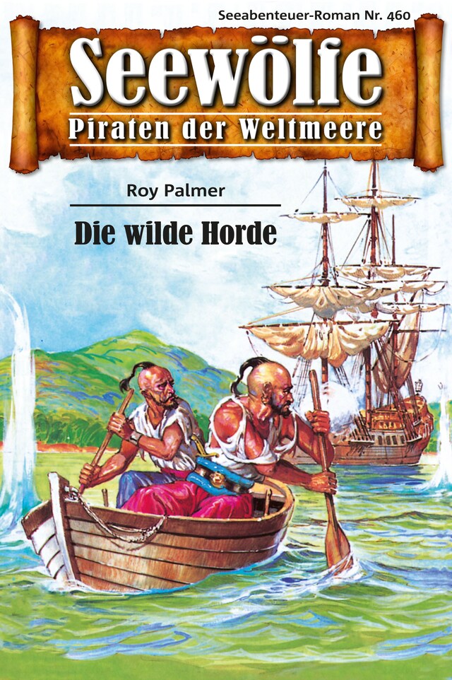 Copertina del libro per Seewölfe - Piraten der Weltmeere 460