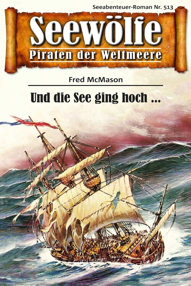 Book cover for Seewölfe - Piraten der Weltmeere 513