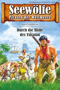 Seewölfe - Piraten der Weltmeere 519