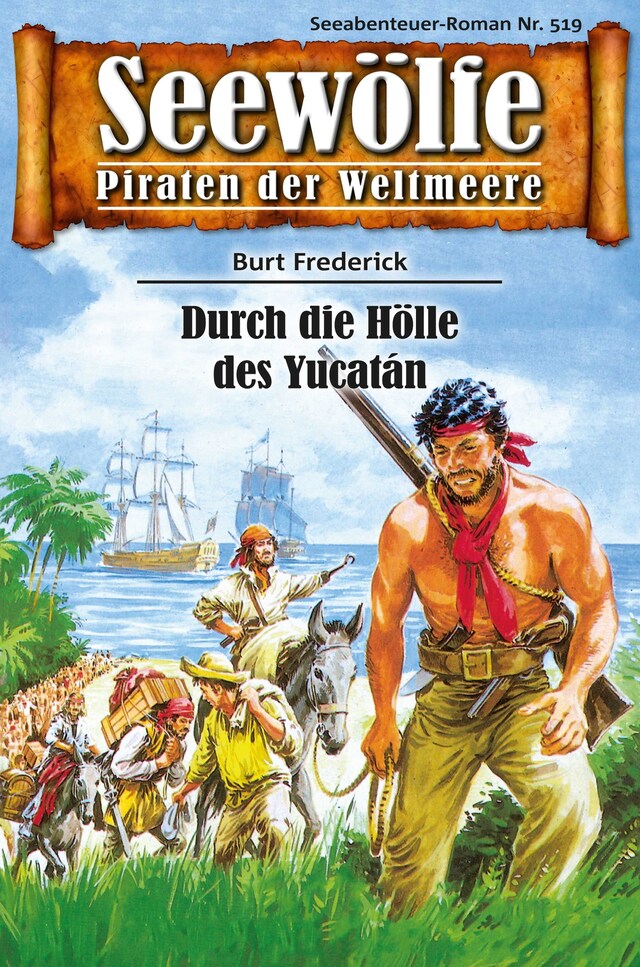 Book cover for Seewölfe - Piraten der Weltmeere 519