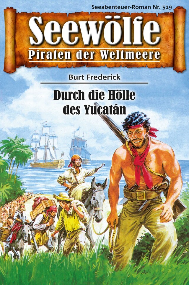 Buchcover für Seewölfe - Piraten der Weltmeere 519