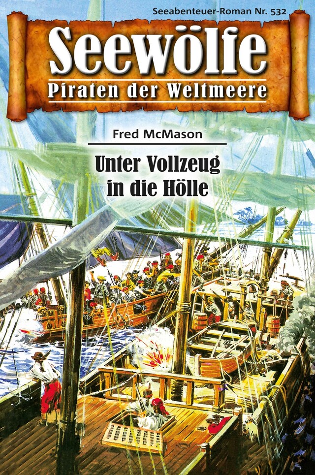 Kirjankansi teokselle Seewölfe - Piraten der Weltmeere 532