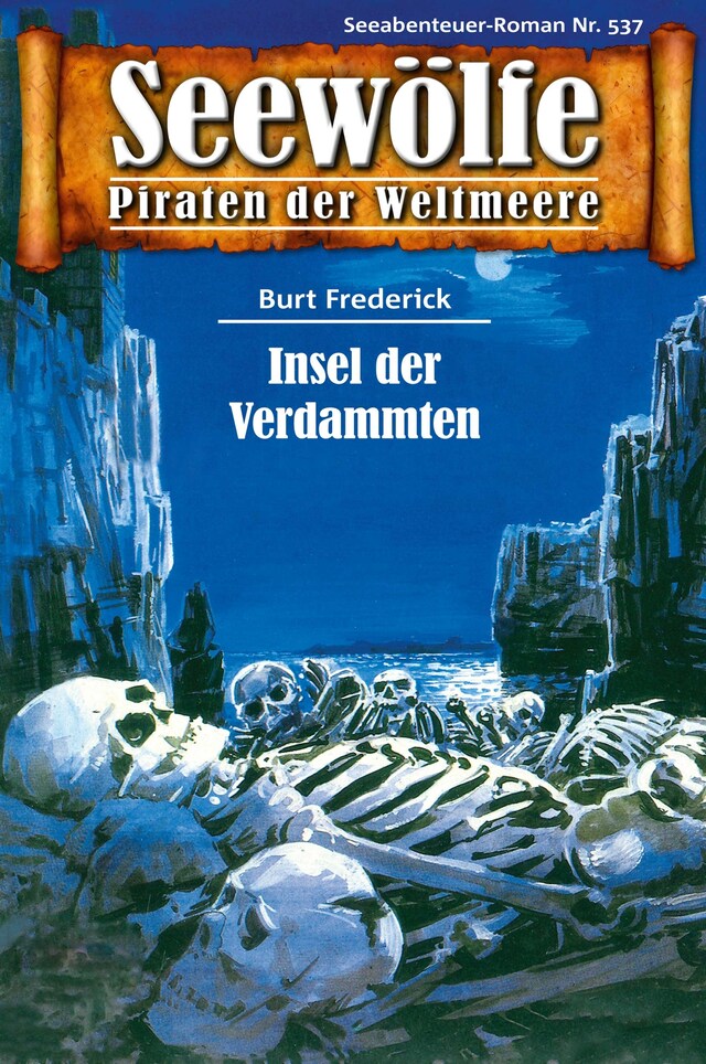 Buchcover für Seewölfe - Piraten der Weltmeere 537