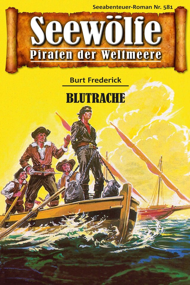 Boekomslag van Seewölfe - Piraten der Weltmeere 581