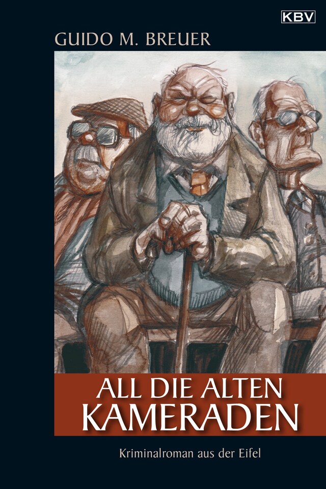 Buchcover für All die alten Kameraden