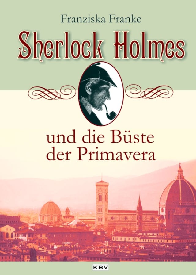 Buchcover für Sherlock Holmes und die Büste der Primavera