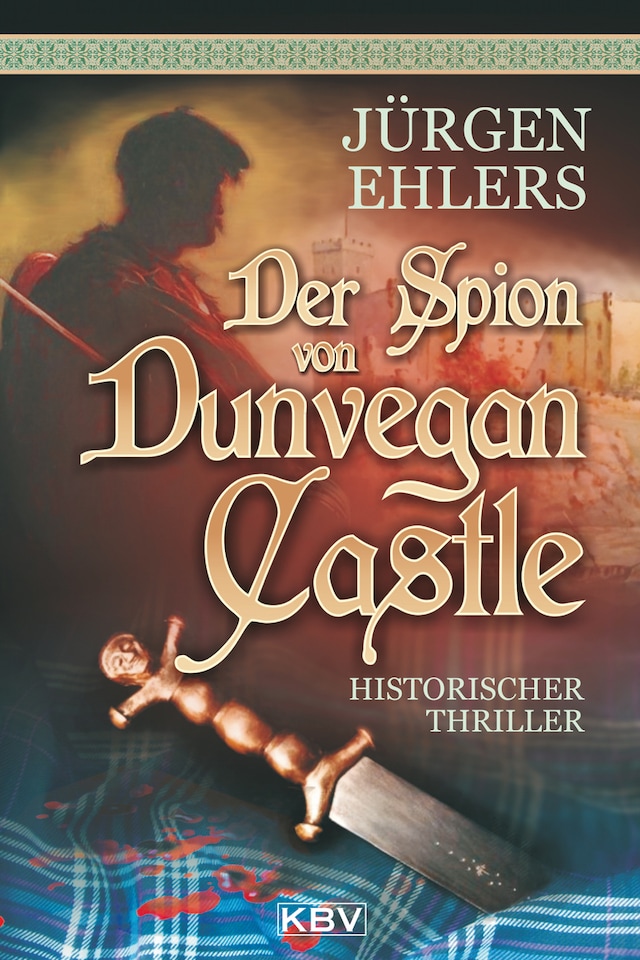 Portada de libro para Der Spion von Dunvegan Castle