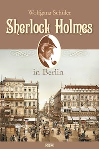 Sherlock Holmes in Berlin