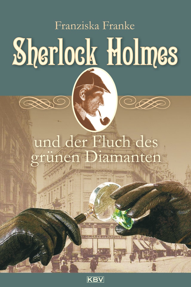 Kirjankansi teokselle Sherlock Holmes und der Fluch des grünen Diamanten