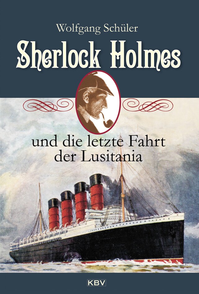 Boekomslag van Sherlock Holmes und die letzte Fahrt der Lusitania