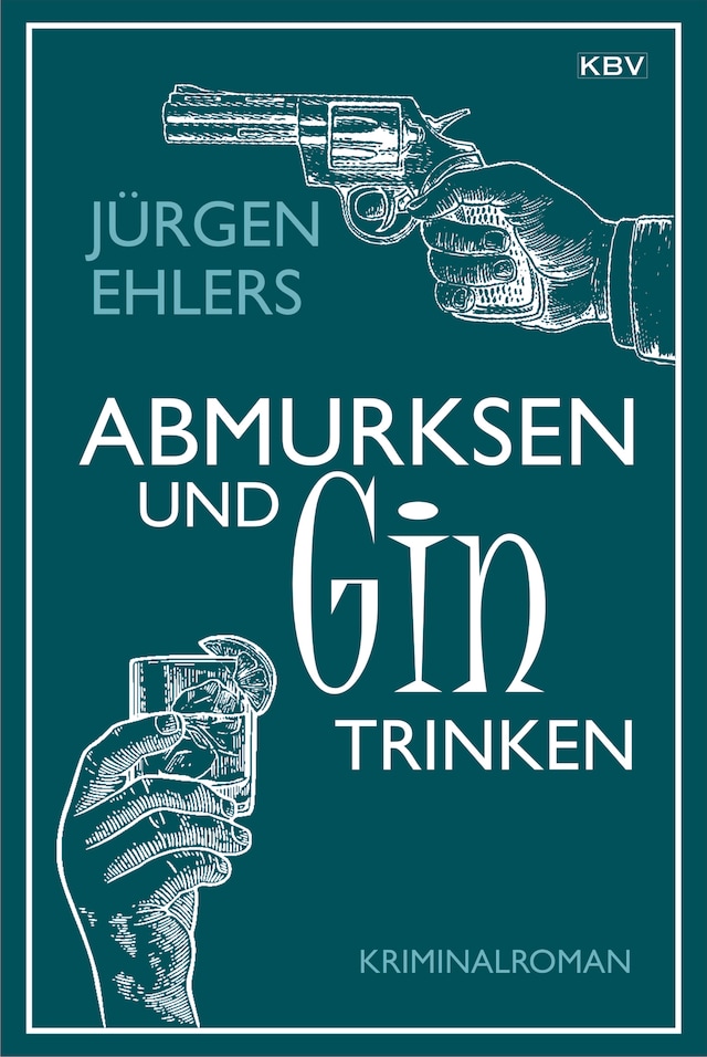 Book cover for Abmurksen und Gin trinken