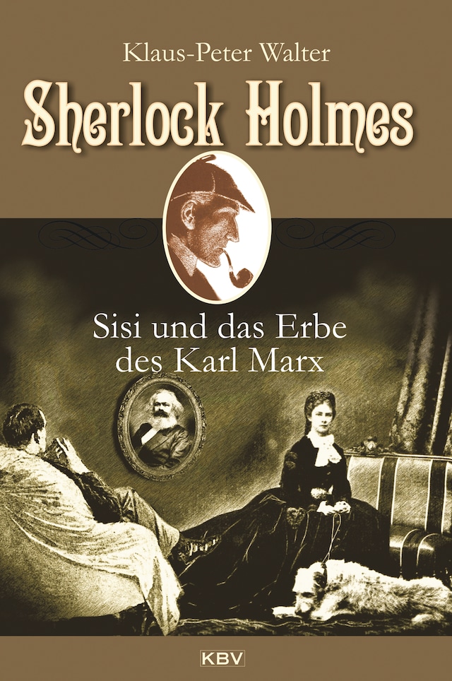 Book cover for Sherlock Holmes, Sisi und das Erbe des Karl Marx
