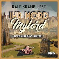 Ihr Mord, Mylord