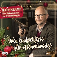 Drei Kopfschüsse für Aschenbrödel