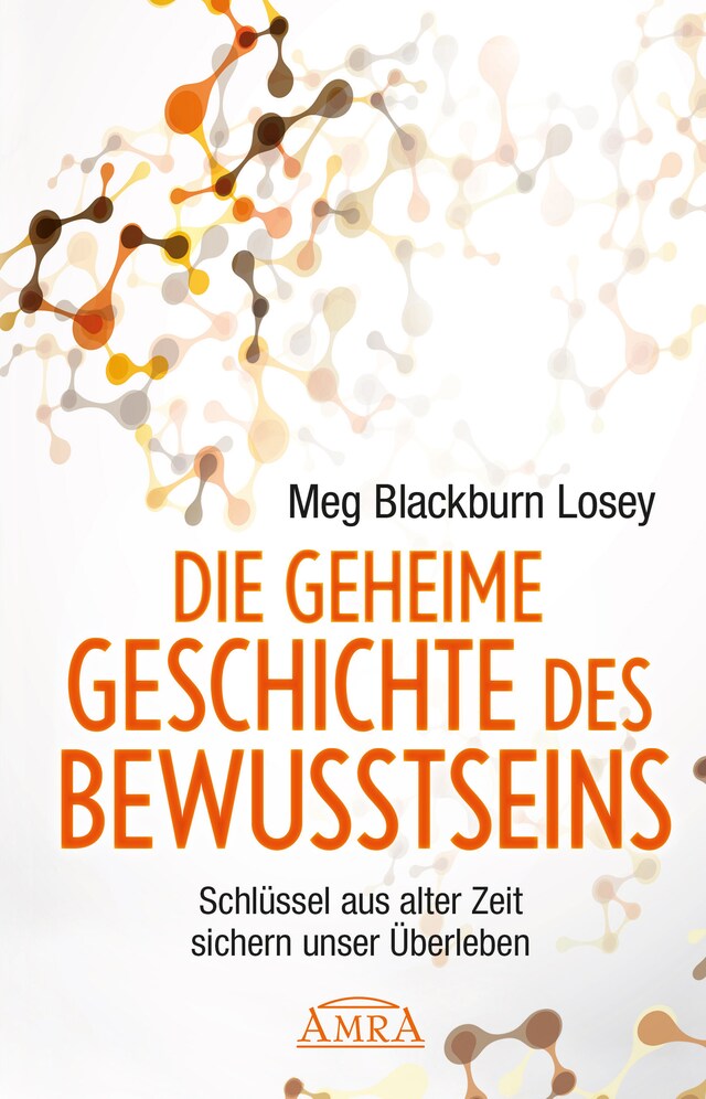 Copertina del libro per Die geheime Geschichte des Bewusstseins