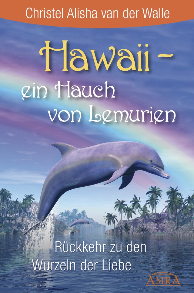 Bogomslag for Hawaii - ein Hauch von Lemurien