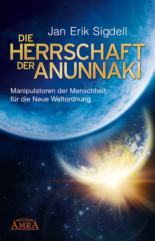 Buchcover für DIE HERRSCHAFT DER ANUNNAKI
