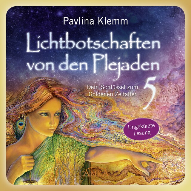 Copertina del libro per Lichtbotschaften von den Plejaden Band 5 (Ungekürzte Lesung)